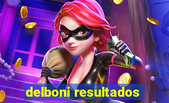 delboni resultados